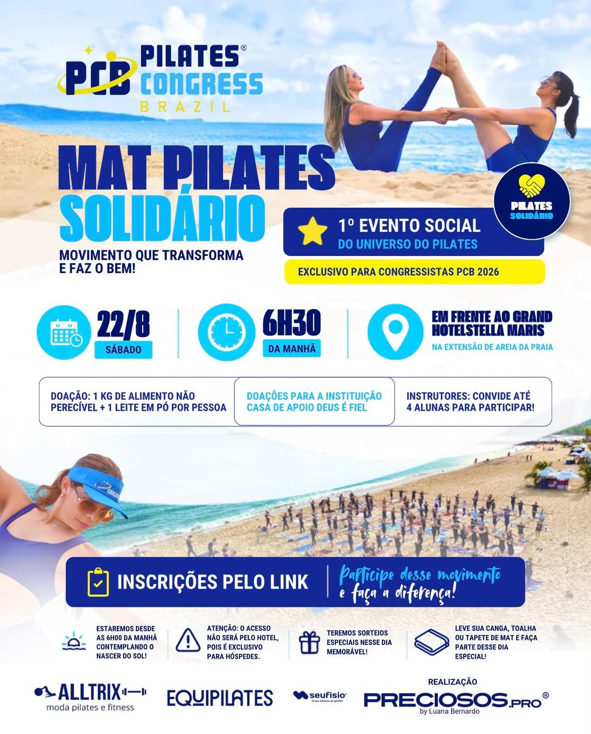 Mat Pilates Solidário · 22 de agosto, 6h30, em frente ao Gran Hotel Stella Maris