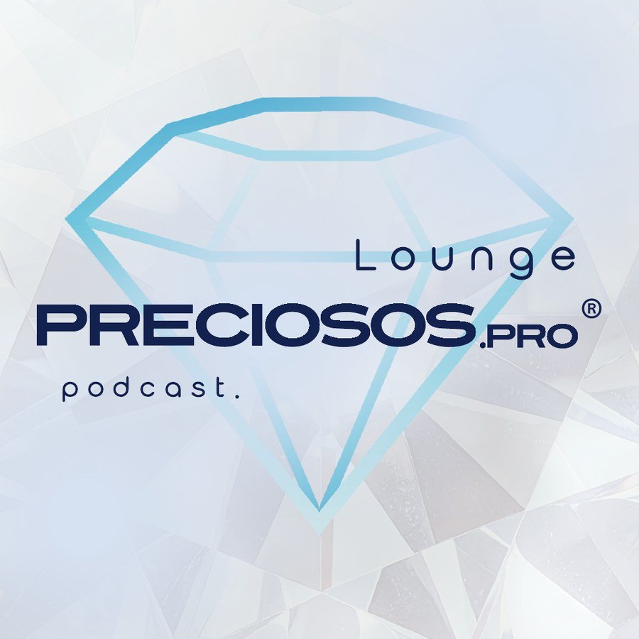 Lounge Preciosos.pro Podcast